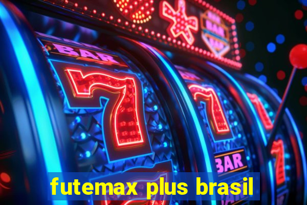 futemax plus brasil